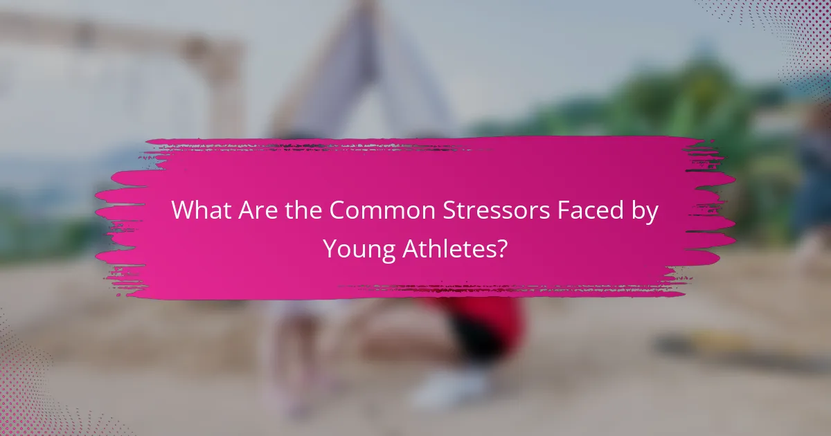 What Are the Common Stressors Faced by Young Athletes?